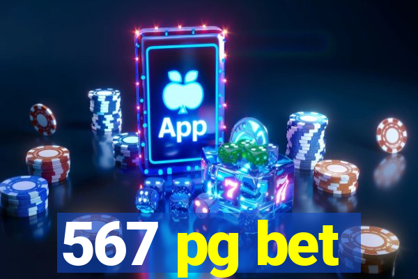 567 pg bet